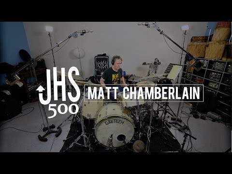 Experimental Drums with Matt Chamberlain and The JHS 500s