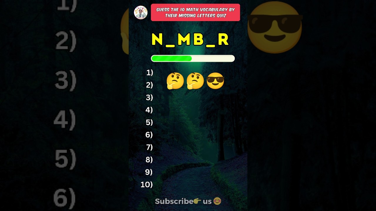 Guess the 10 math vocabulary by missing letters quiz 🤔