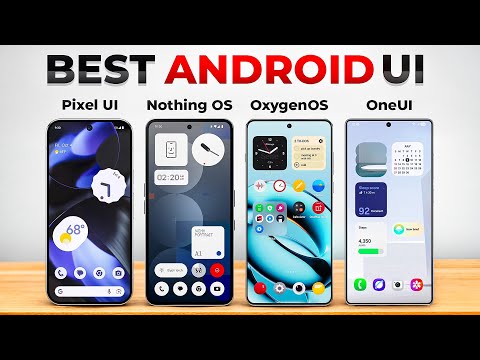 OneUI vs Nothing OS vs Pixel UI vs Oxygen OS - Best Android UI?