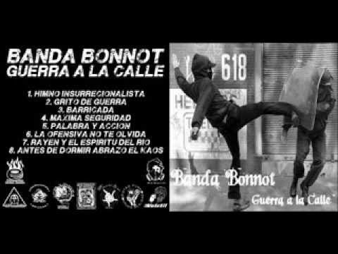Banda Bonnot - Guerra a la calle (Re-edición 2013)