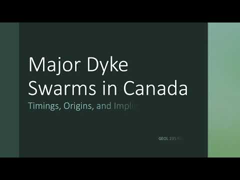 Major Dyke Swarms in Canada GEOL 235