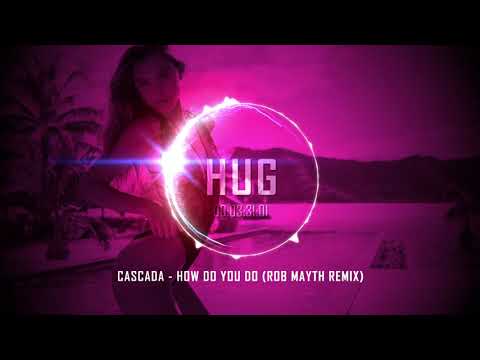 Video thumbnail for How Do You Do! (Rob Mayth Remix)