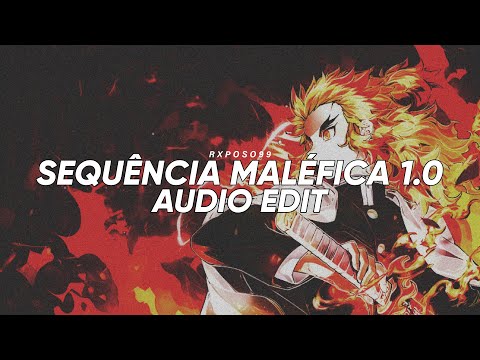 SEQUÊNCIA MALÉFICA 1.0 - RXPOSO99 ▪︎ [EDIT AUDIO]