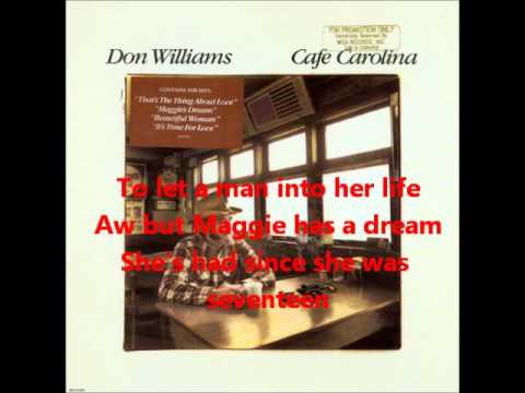 Don Williams - Maggie's Dream ( with lyrics studio version )