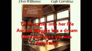 Don Williams - Maggie's Dream ( with lyrics studio version )