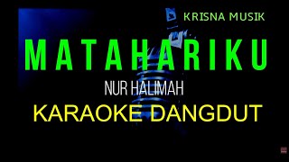 Download lagu MATAHARIKU KARAOKE DANGDUT ORIGINAL HD AUDIO mp3 Download lagu MATAHARIKU KARAOKE DANGDUT ORIGINAL HD AUDIO mp3