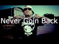 Kid Ink - Never Goin Back (Lyrics) (HQ) 