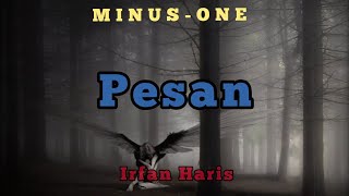 Download lagu Irfan Haris - Pesan Karaoke mp3 Download lagu Irfan Haris - Pesan Karaoke mp3