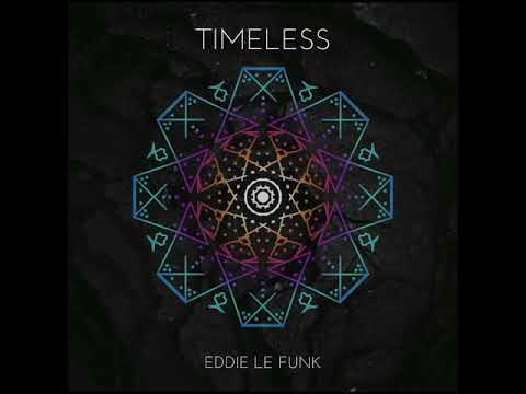 Eddie Le Funk - Timeless preview Version