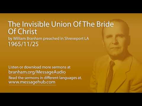 The Invisible Union Of The Bride Of Christ (William Branham 65/11/25)