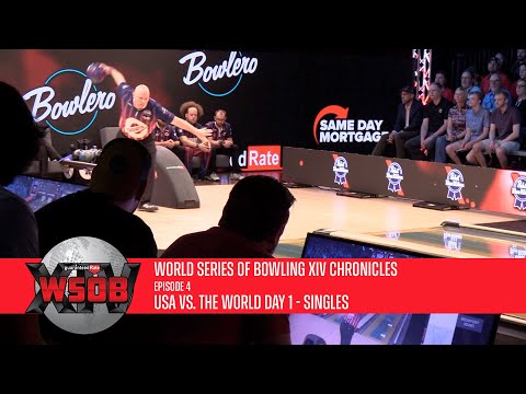 World Series of Bowling XIV Chronicles | Episode 4 | USA vs. The World Day 1 - Singles