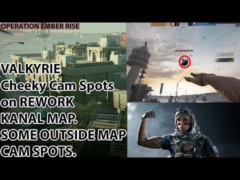 VALKYRIE CAMERA SPOTS ON REWORK KANAL MAP OPERATION EMBER RISE | HIDDEN CAMERA SPOTS ON NEW MAP |