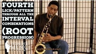 Fourth Lick/Pattern Through All The Interval Combinations (Root Progression)