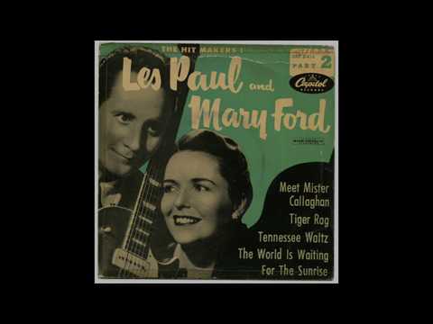 The World Is Waiting For The Sunrise - Les Paul & Mary Ford