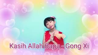 Download lagu Kasih Allah Bapa Gong Xi cover by Amanda... mp3