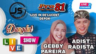 Download lagu GEBBY PAREIRA feat ADIST RADISTA ' CINCIN KEPALSUAN ' WITH PRO-81 mp3