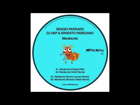 Sergio Parrado, Dj Dep & Ernesto Paredano - Marabunta (Enrico Caruso Grain Remix)