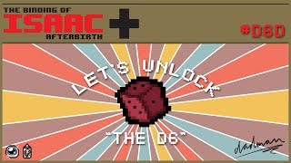 2019 | The Binding Of Isaac Afterbirth+ | How To Unlock The D6