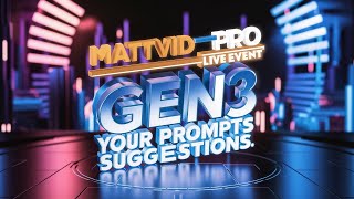 Runway Gen 3 Share Your Prompts! | MattVidPro LIVE