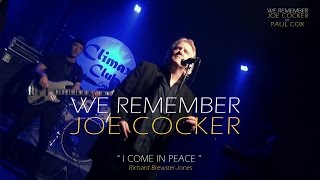 WE REMEMBER JOE COCKER "I Come In Peace" at CLIMAX - France