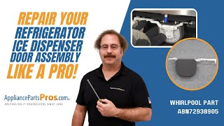 How to Replace LG/Kenmore Refrigerator Ice Dispenser Door Assembly ABN72938905