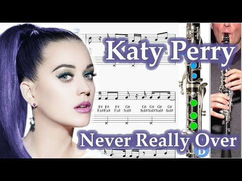 Never Really Over - Sheet Music Clarinet - Katy Perry Tutorial Tabs Clarinet Lesson