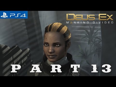 Deux Ex : Mankind Divided - Walkthrough Part 13 - Getting There (PS4)