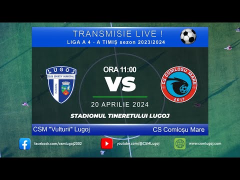 CSM ”Vulturii” Lugoj – CS Comloșu Mare, Transmisie LIVE!