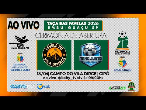 TAÇA DAS FAVELAS EMBU-GUAÇU SP  | CERIMÔNIA DE ABERTURA | F .VILA DIRCE 🆚F. PQ RECREIO
