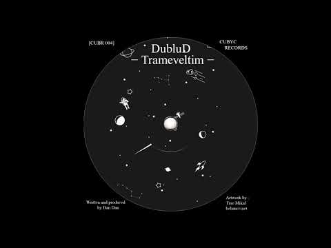 DubluD - Trameveltim [CUBR 004]