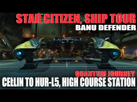 Star Citizen | BANU DEFENDER | Ship tour and Quantum Flight Journey.