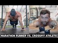 Marathon Runner Vs. CrossFit Athlete | Nick Bare & Adam Klink