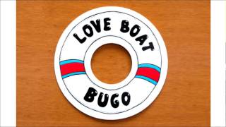 Bugo - Love Boat (Amari rmx)