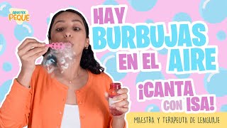 Canta con Isa | Hay Burbujas en el Aire | More gameplay video by Ldill, 1:25 duration