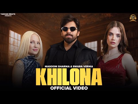 Khilona (Official Video) | Masoom Sharma | Swara Verma | New Haryanvi Song 2025 | Tashan Beats