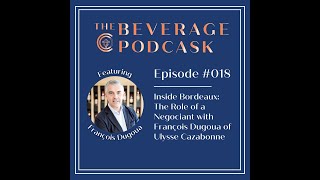 Download lagu Ep #18 | Inside Bordeaux: The Role of a Negociant with François Dugoua of Ulysse Cazabonne mp3