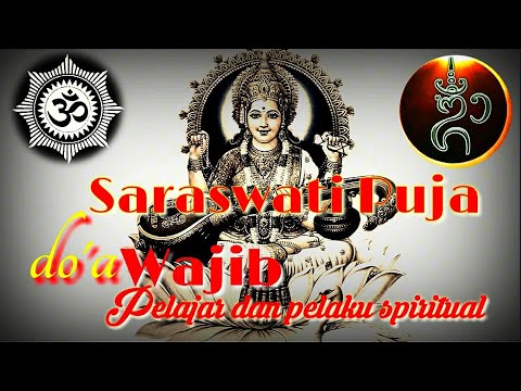 Puja Saraswati // Do'a wajib buat pelajar dan pelaku spiritual