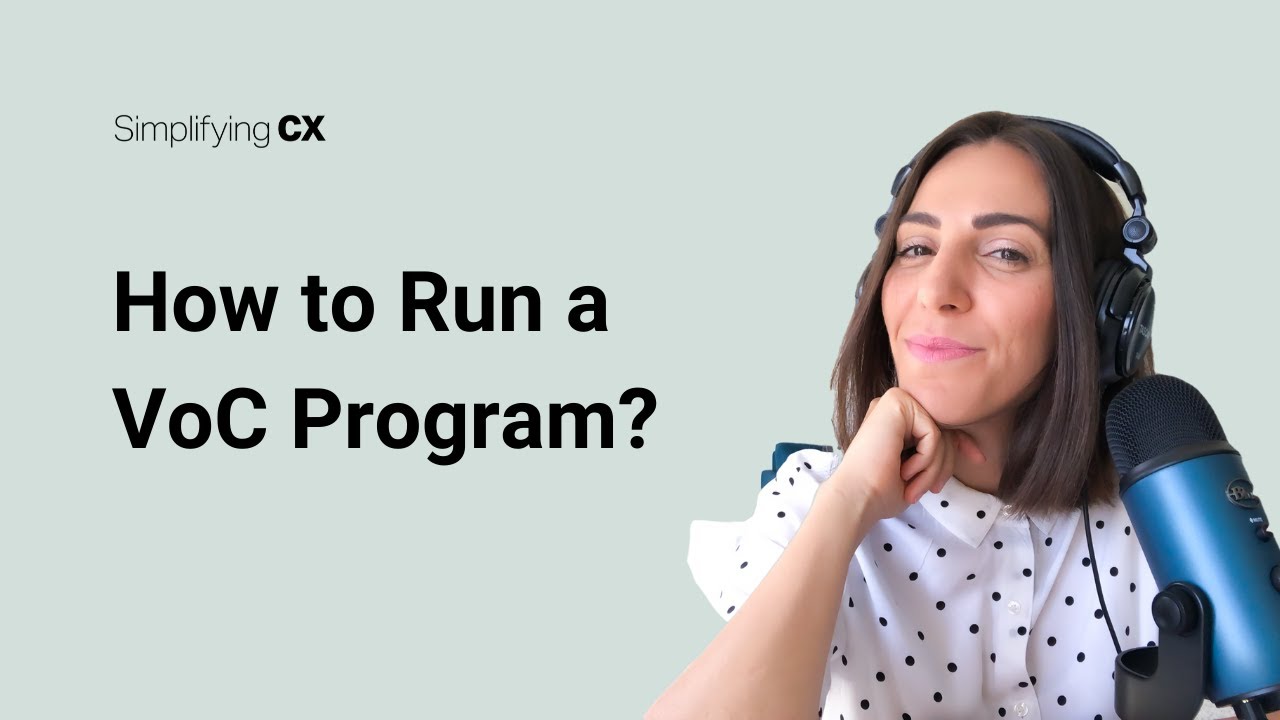 How to Run a Voice of the Customer (VoC) Program