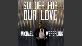 Soldier for Our Love