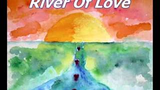 River Of Love