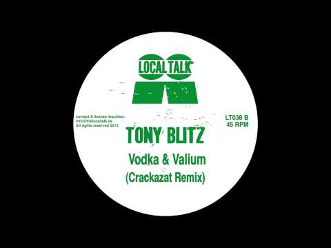 Tony Blitz  - Vodka & Valium (Crackazat Remix) (Digital Bonus Track - LT038) 2013