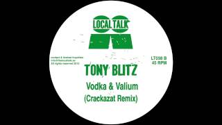 Tony Blitz  - Vodka & Valium (Crackazat Remix) (Digital Bonus Track - LT038) 2013