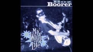 Boz Boorer - Dig Myself a Hole