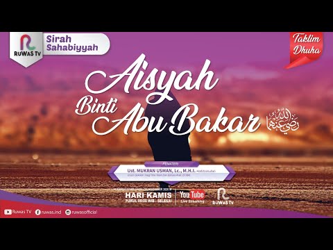 [LIVE] AISYAH BINTI ABU BAKAR || Sirah Sahabiyyah