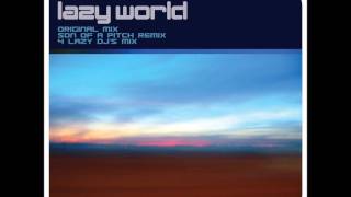 Bobina - Lazy World (Son Of A Pitch Remix)