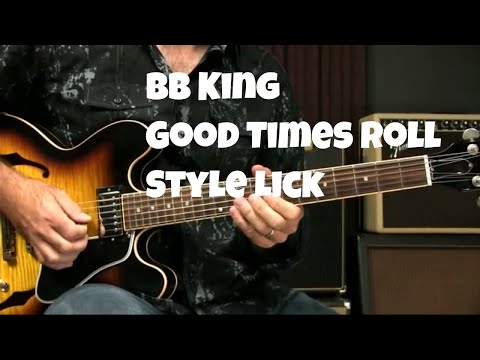 Blues Lead Guitar: BB King "Good Times Roll" Style Lick