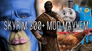 Skyrim 300+ Mod Mayhem