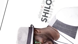 Elisha St. James - Shiloh (Lyric-Audio)