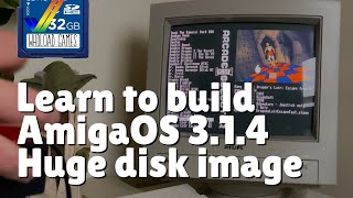How to create an Amiga OS 3.1.4 fully loaded HDF image using HstWB Installer