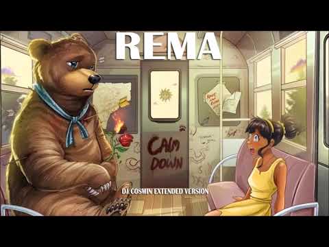 Rema   Calm Down   DJ COSMIN EXT VERSION